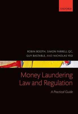 Money Laundering Law and Regulation: A Practical Guide
