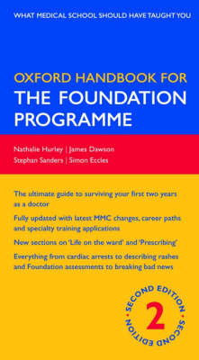 Oxford Handbook for the Foundation Programme 2nd Revised edition