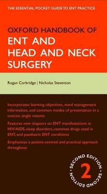Oxford Handbook of ENT and Head and Neck Surgery 2nd Revised edition