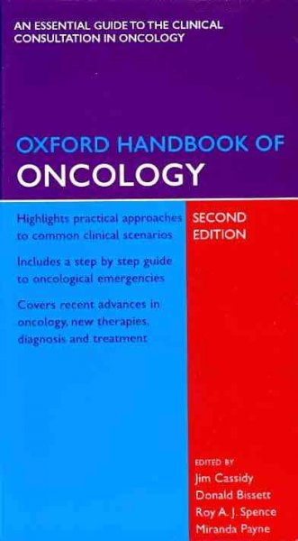 Oxford Handbook of Oncology, WITH Emergencies in Oncology