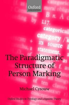 Paradigmatic Structure of Person Marking