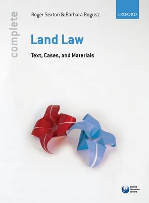 Complete Land Law Text, Cases And Materials