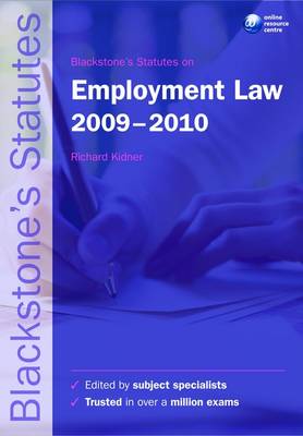 Blackstone's Statutes on Employment Law 2009-2010 Revised edition