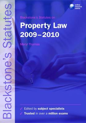 Blackstone's Statutes on Property Law 2009-2010 Revised edition