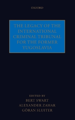Legacy of the International Criminal Tribunal for the Former Yugoslavia