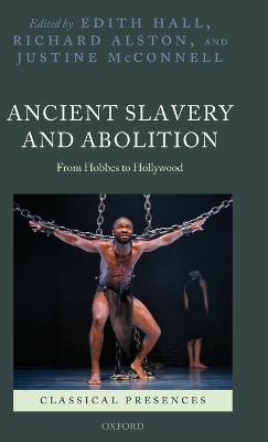 Ancient Slavery and Abolition: From Hobbes to Hollywood