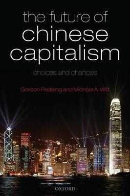 Future of Chinese Capitalism: Choices and Chances