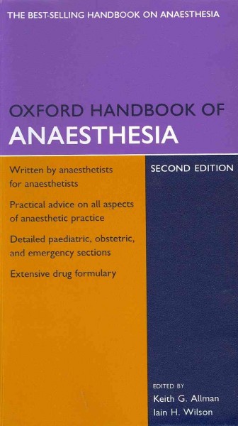 Oxford Handbook of Anaesthesia 2nd Revised edition, WITH Emergencies in Anaesthesia