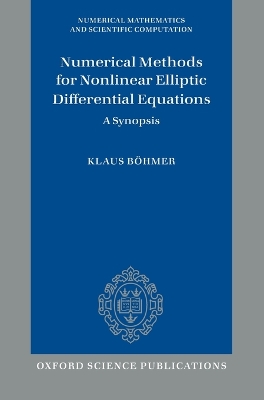 Numerical Methods for Nonlinear Elliptic Differential Equations: A Synopsis