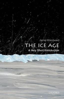 Ice Age: A Very Short Introduction