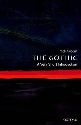 Gothic: A Very Short Introduction