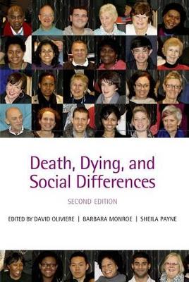 Death, Dying, and Social Differences 2nd Revised edition