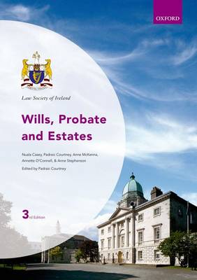 Wills, Probate and Estates 3rd Revised edition