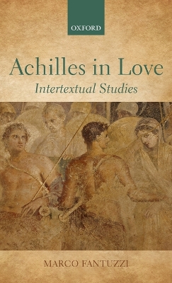 Achilles in Love: Intertextual Studies