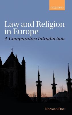 Law and Religion in Europe: A Comparative Introduction