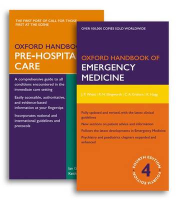 Oxford Handbook of Emergency Medicine and Oxford Handbook of Pre-Hospital  Care Pack
