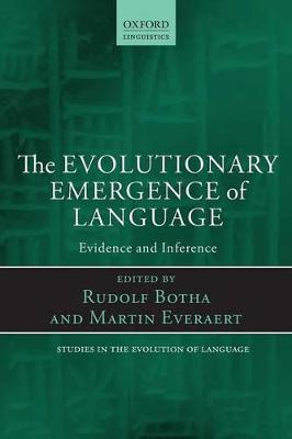 Evolutionary Emergence of Language: Evidence and Inference