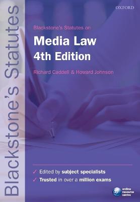 Blackstone's Statutes on Media Law 4th Revised edition