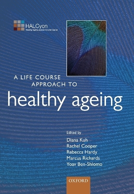 Life Course Approach to Healthy Ageing