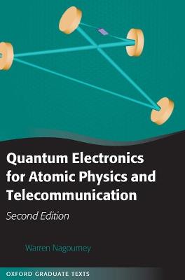 Quantum Electronics for Atomic Physics and Telecommunication 2nd Revised edition