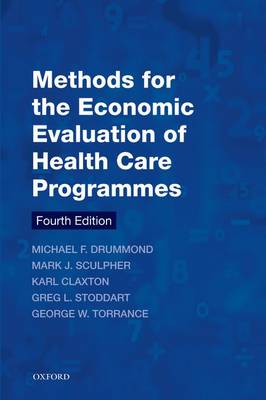 Methods for the Economic Evaluation of Health Care Programmes 4th Revised edition