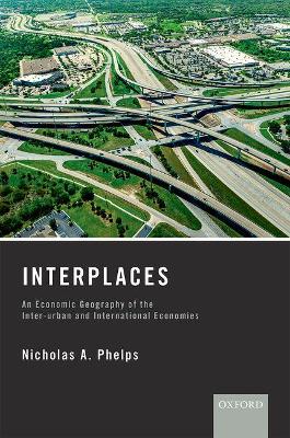 Interplaces: An Economic Geography of  the Inter-urban and International Economies