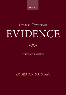 Cross & Tapper on Evidence 13th Revised edition