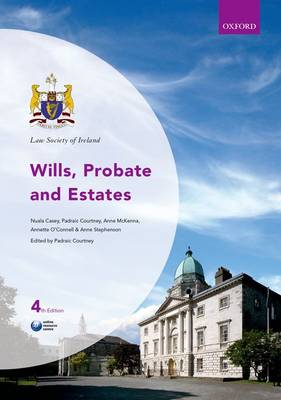 Law Society of Ireland: Wills, Probate and Estates 4th edition