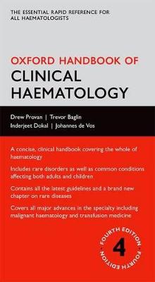 Oxford Handbook of Clinical Haematology 4th Revised edition