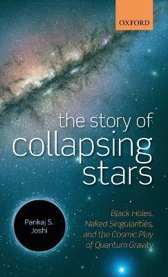 Story of Collapsing Stars: Black Holes, Naked Singularities, and the Cosmic Play of Quantum Gravity