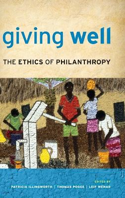 Giving Well: The Ethics of Philanthropy