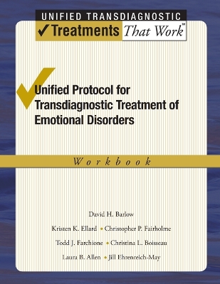 Unified Protocol for Transdiagnostic Treatment of Emotional Disorders: Workbook