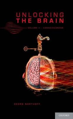Unlocking the Brain, Volume 2, Consciousness