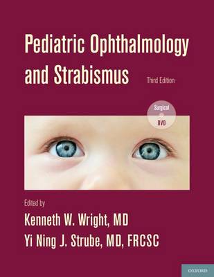 Pediatric Ophthalmology and Strabismus 3rd Revised edition