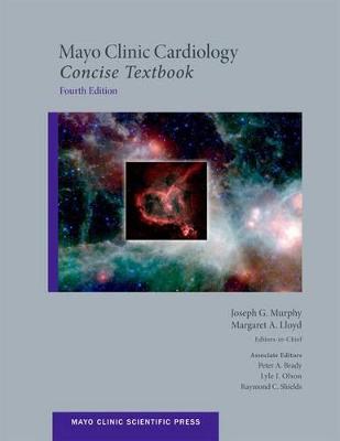 Mayo Clinic Cardiology: Concise Textbook 4th Revised edition