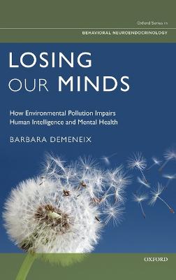 Losing Our Minds: Effects of Chemical Pollution on the Intellectual Capacity and Mental Health   of Future Generations