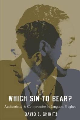 Which Sin to Bear?: Authenticity and Compromise in Langston Hughes