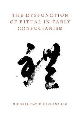 Dysfunction of Ritual in Early Confucianism