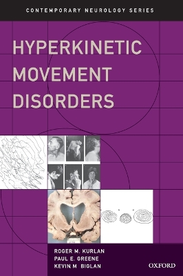 Hyperkinetic Movement Disorders