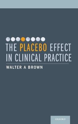 Placebo Effect in Clinical Practice