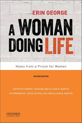 Woman Doing Life: Notes from a Prison for Women 2nd Revised ed.