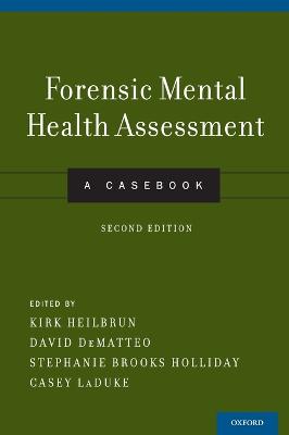 Forensic Mental Health Assessment: A Casebook
