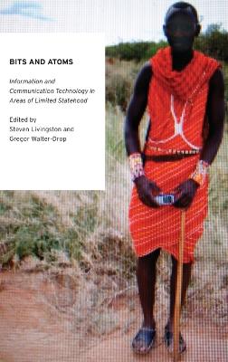 Bits and Atoms: Information and Communication Technology in Areas of Limited Statehood