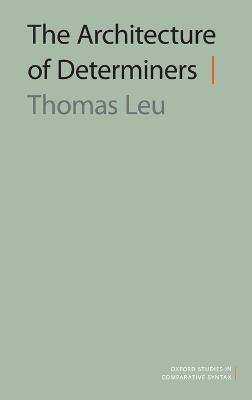Architecture of Determiners