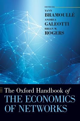 Oxford Handbook of the Economics of Networks