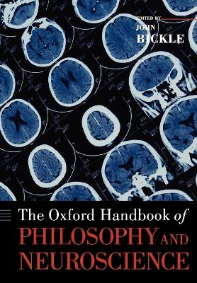 Oxford Handbook of Philosophy and Neuroscience