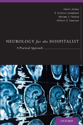 Neurology for the Hospitalist: A Practical Approach