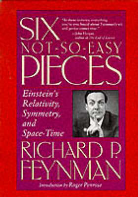 Six Not-so-easy Pieces: Einstein's Relativity, Symmetry and Space-time