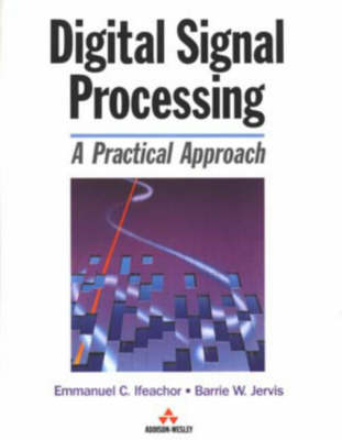 Digital Signal Processing: A Practical Approach