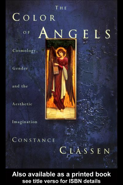 Colour of Angels: Cosmology, Gender and the Aesthetic Imagination